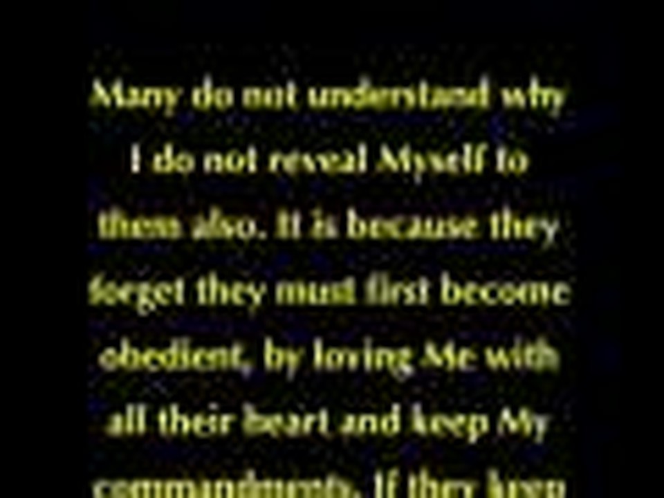 Prophecy : I will reveal Myself to you - at 27 May 2009