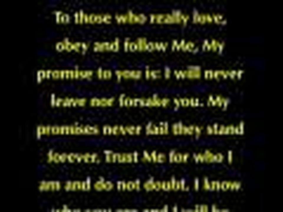Prophecy: I will never leave or forsake you - at 15 June 2009