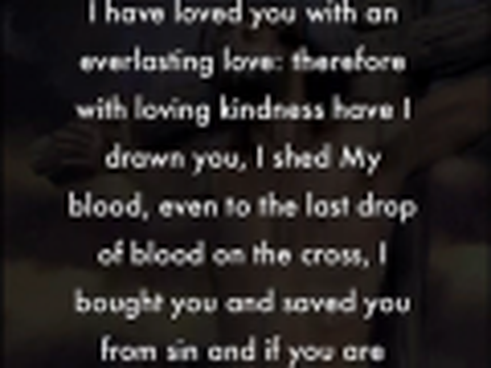 Everlasting love - a word from Lord Jesus