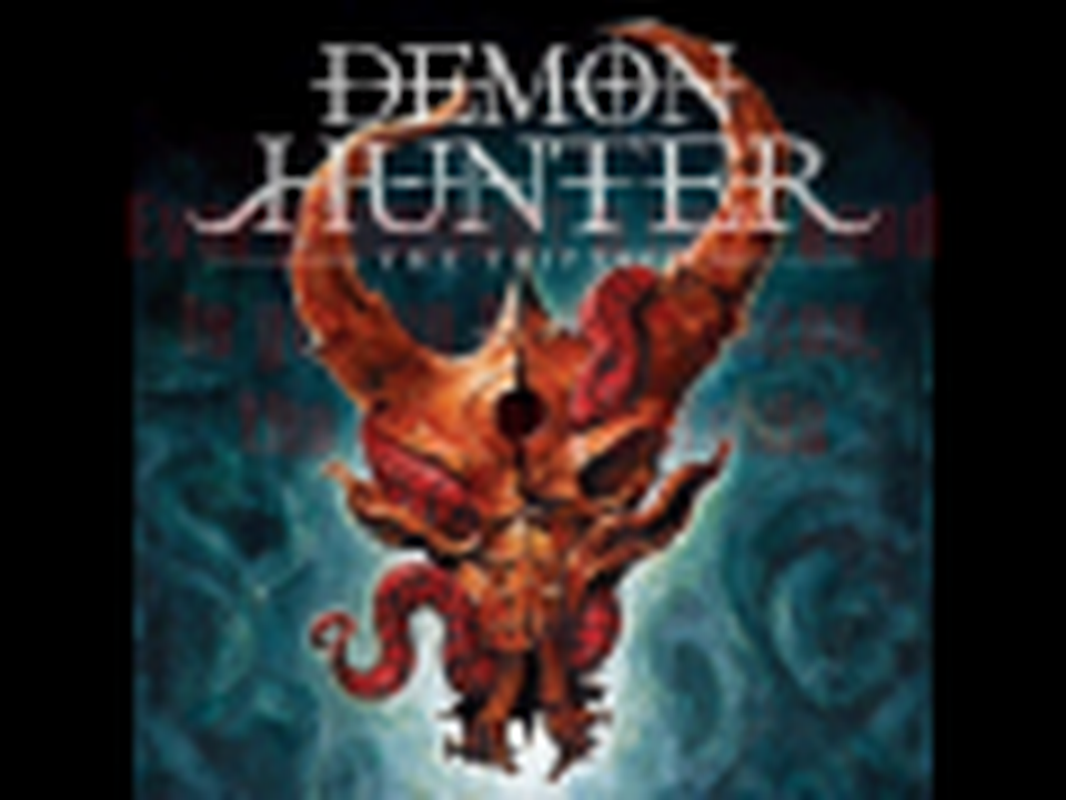 Demon Hunter "Snap Your Finger, Snap Your Neck"
