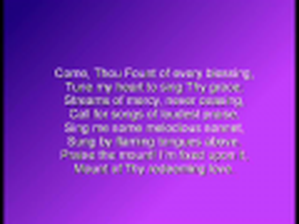 Come Thou Fount