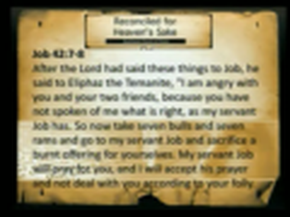 06 20 2010 Reconciliation for Heaven's Sake Part 2