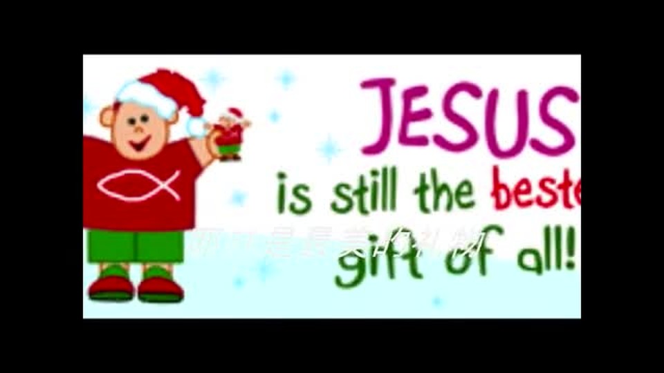 最美的礼物Jesus Is The Best Gift