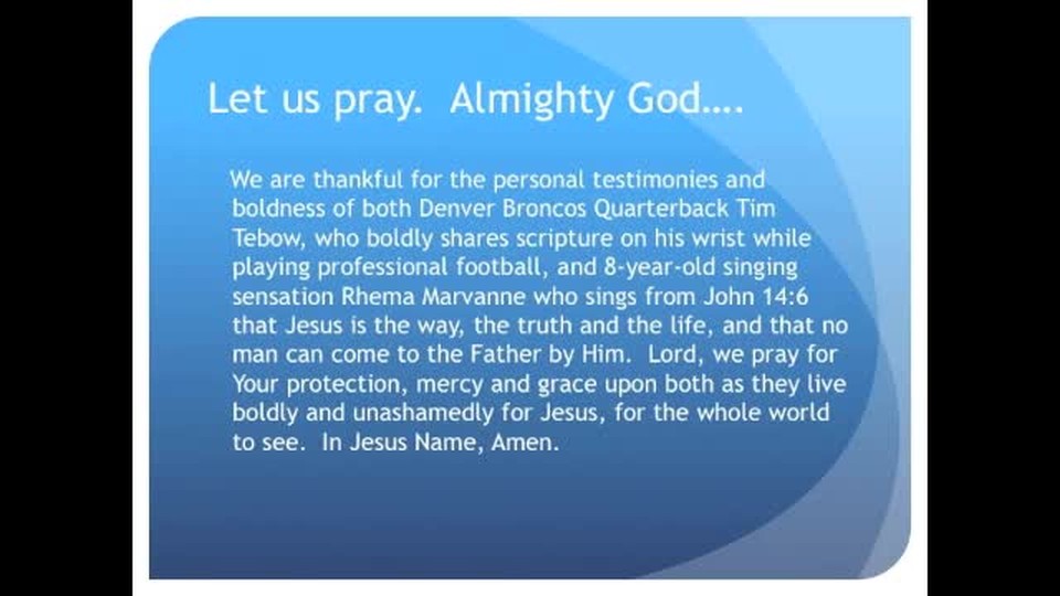 Tim Tebow and 8-Year-Old Rhema Marvanne Stand for Christ (The Evening Prayer - 06 Jan 11)