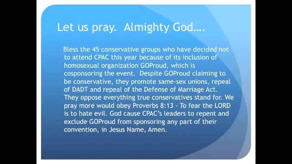 The Evening Prayer - 18 Jan 11 - 45 Organizations Boycott pro-homosexual CPAC