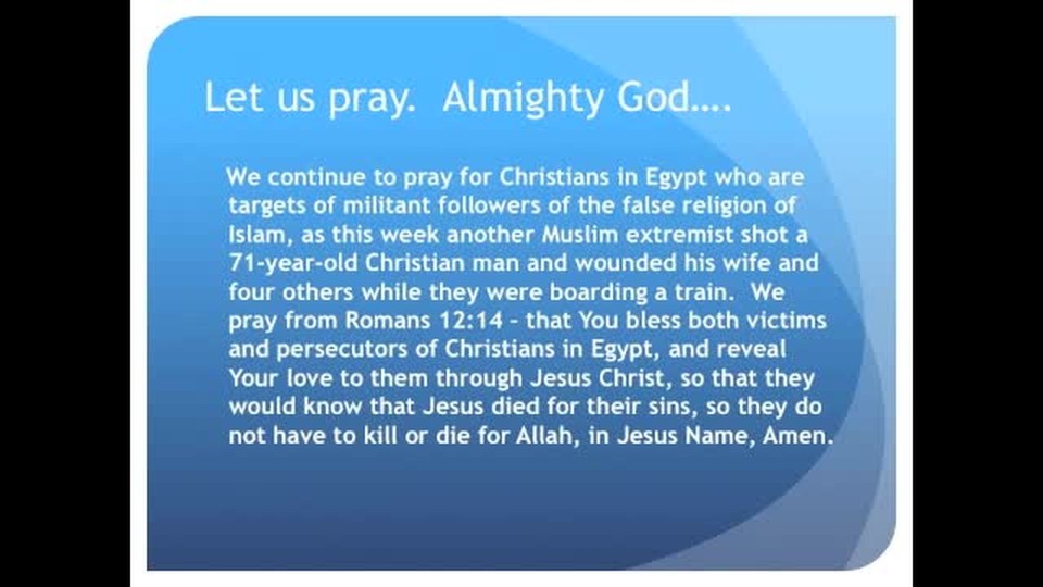 The Evening Prayer - 22 Jan 11 - Muslim Extremist Shoots Christian Dead in Egypt
