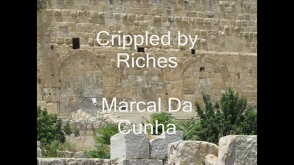 Crippled by Riches