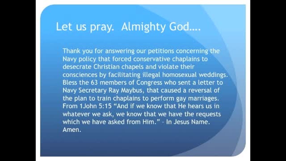 The Evening Prayer - 16 May 11 - Homosexual Weddings Halted in Navy Chapels, For Now