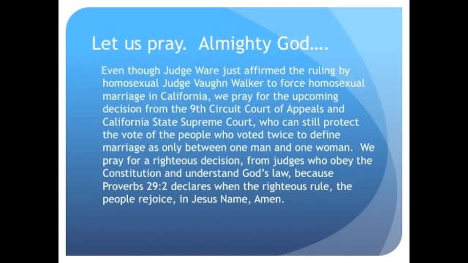 The Evening Prayer - 23 June 11 - Homosexual Judge "Unbiased" when Forcing Homosexual Marriage