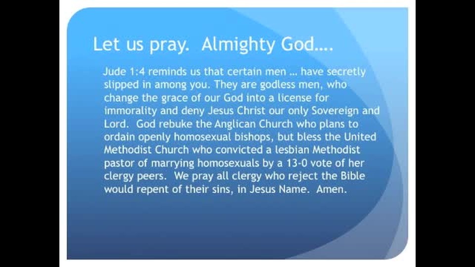 The Evening Prayer - 30 June 11 - Anglicans Ordain Gay Bishops; Methodists Convict Lesbian Pastor