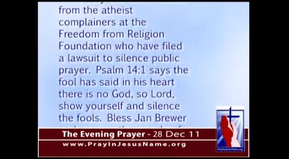 The Evening Prayer - 28 Dec 11 - Republican Governor Allows Prayer, Atheists Vow Lawsuit
