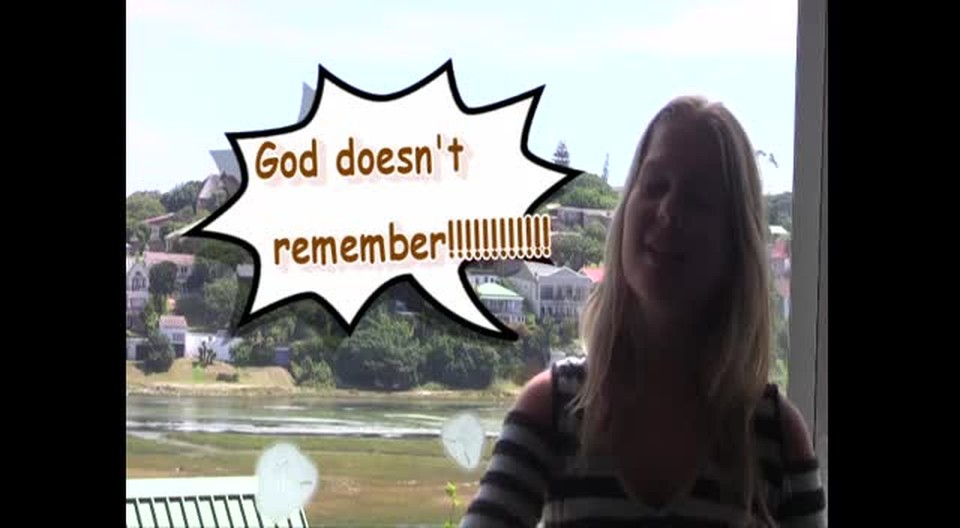 God does not remember!