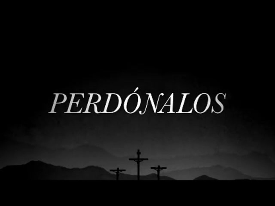 Perdona (Viernes Santo)
