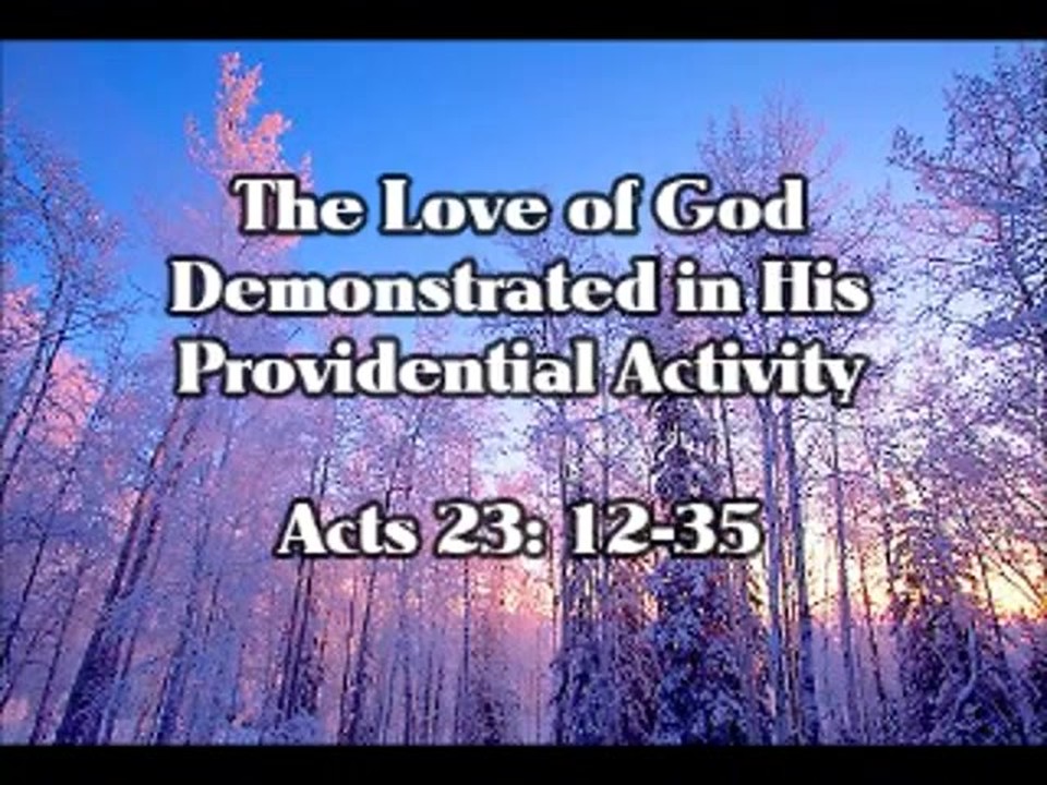 The Love of God Demonstrated in His Providential Activity