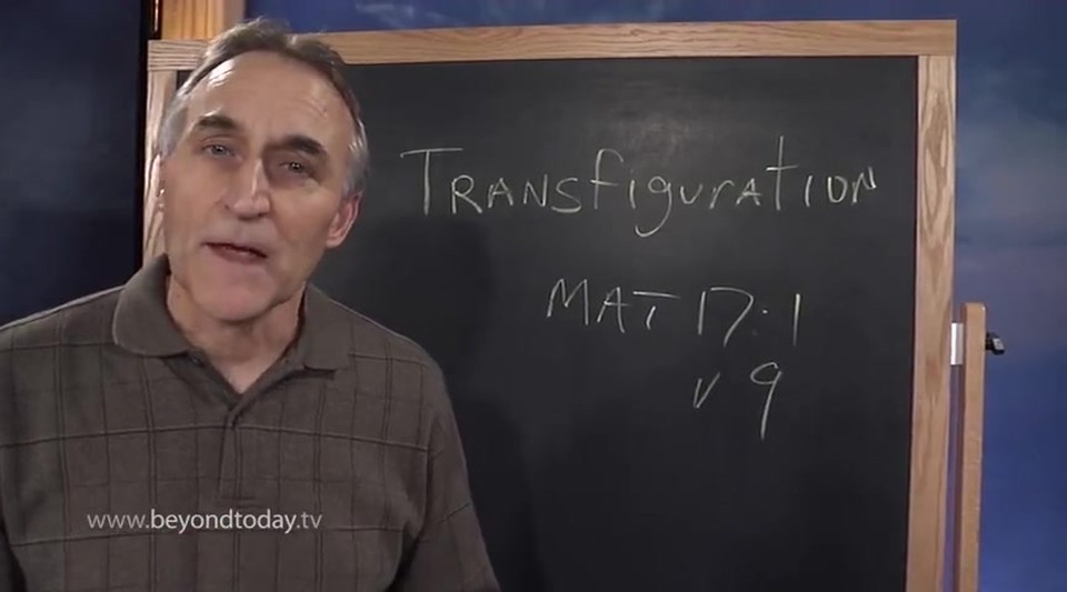 BT Daily -- The Transfiguration - A Glimpse of the Future