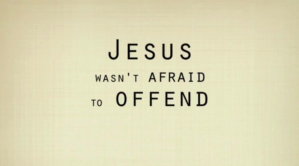 Jesus Offended