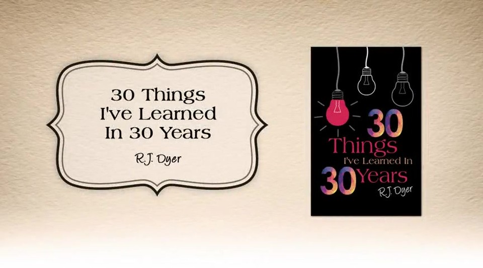 Xulon Press book 30 Things I've Learned In 30 Years | R.J. Dyer