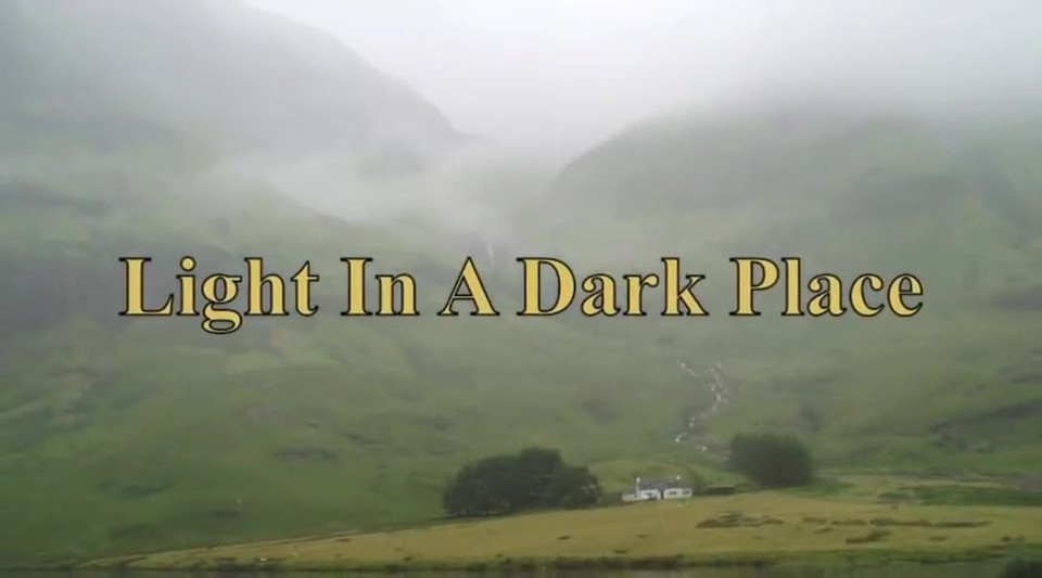 Light In A Dark Place (HD)