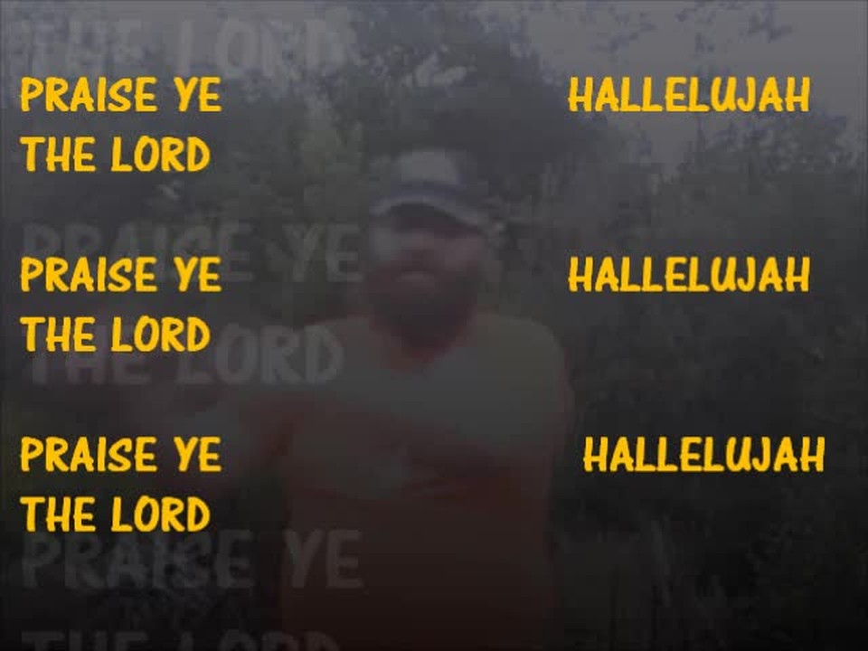 HALLELUJAH - PRAISE YE THE LORD - WHAT IT MEANS IN HEBREW