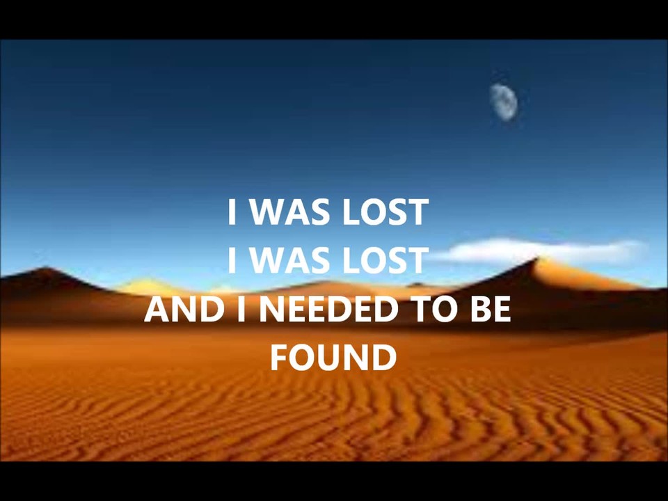 I WAS LOST