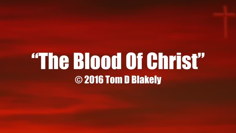The Blood Of Christ