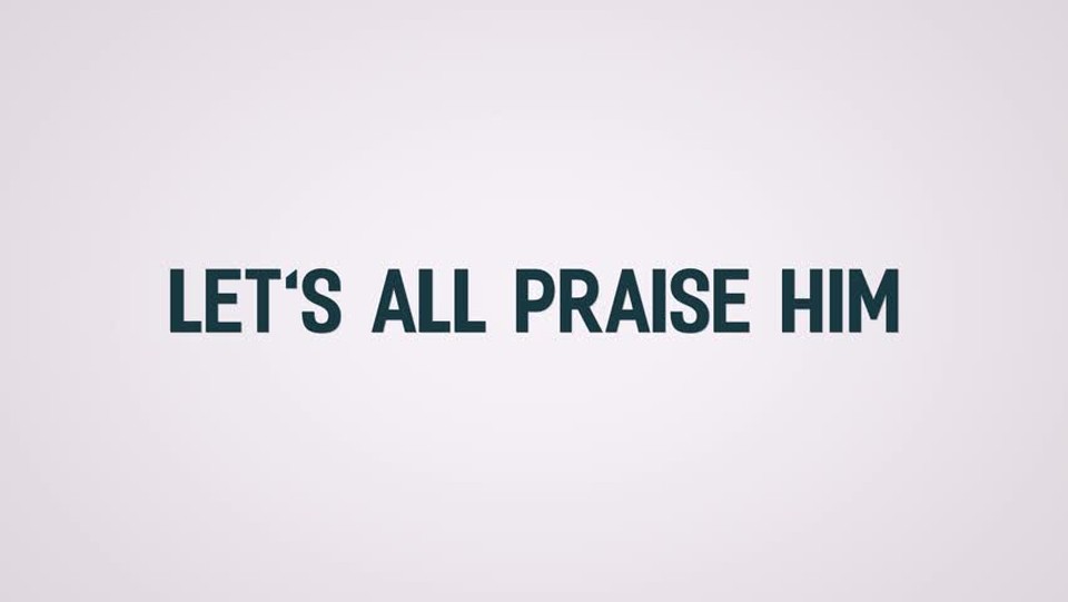 Praise Him