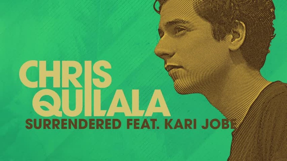 Chris Quilala - Surrendered (Audio) ft. Kari Jobe