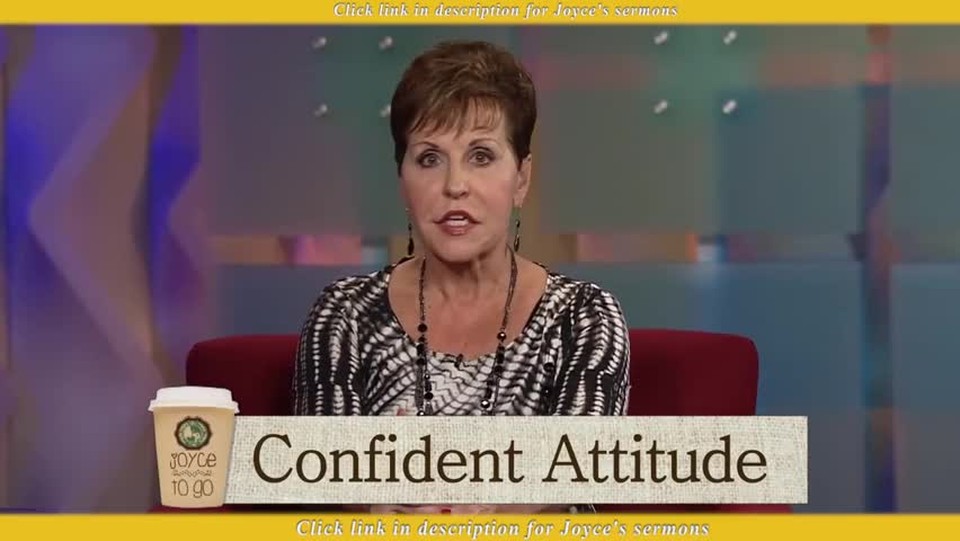 Joyce Meyer — Confident Attitude
