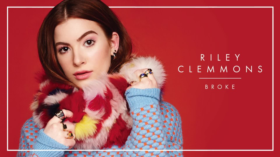 Riley Clemmons - Broke
