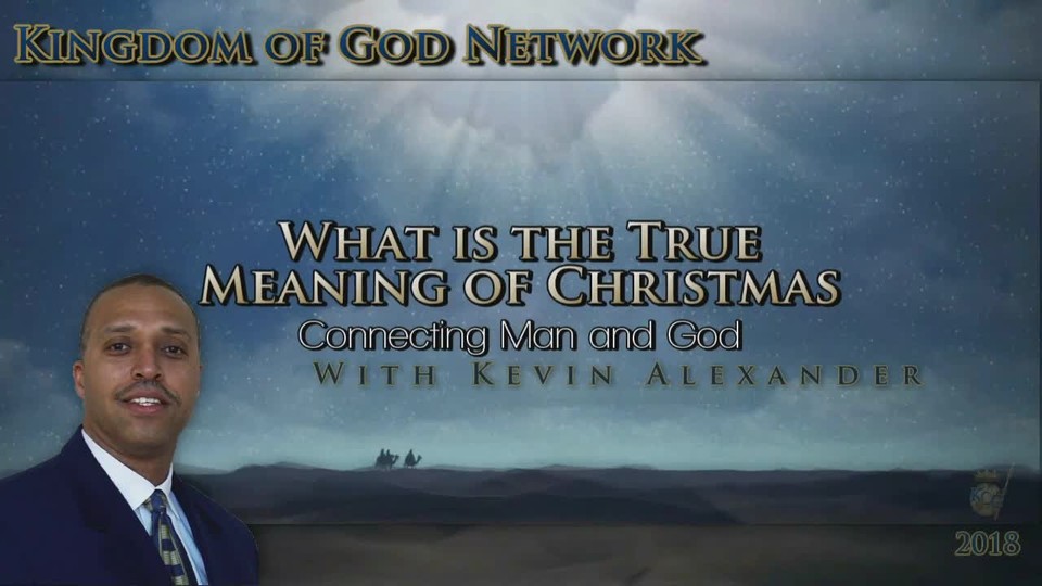 What is the True Meaning of Christmas? | Part 2