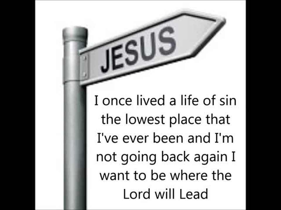 Where the Lord will Lead