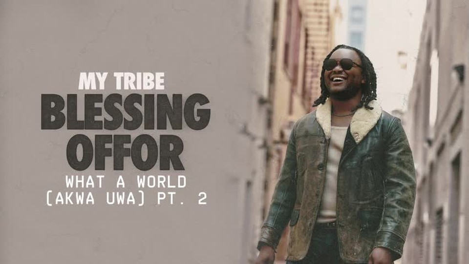 Blessing Offor - What A World (Akwa Uwa) Pt. 2