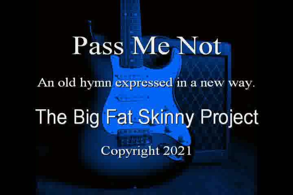 Pass Me Not