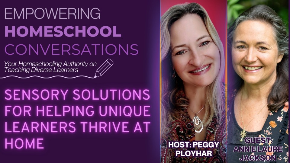 Sensory Solutions for Helping Unique Learners Thrive at Home