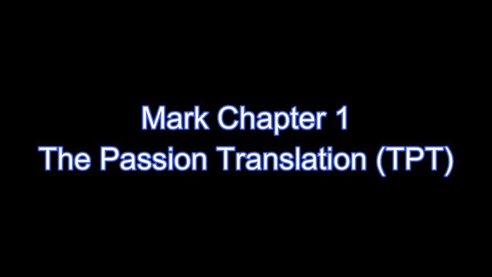 Mark 1 The Passion Translation (TPT) Audio Bible - Listen to the Bible with Gideon!