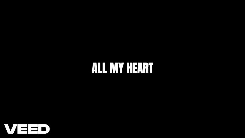 ALL MY HEART