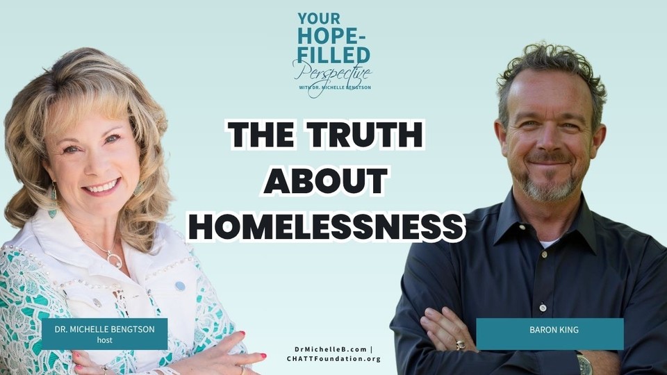 How Trauma-Informed Support Brings Hope to the Homeless and Restores Dignity with Baron King – Episode 366