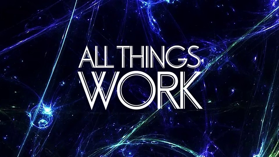 All Things Work (Romans 8:28-30 Scripture Song)