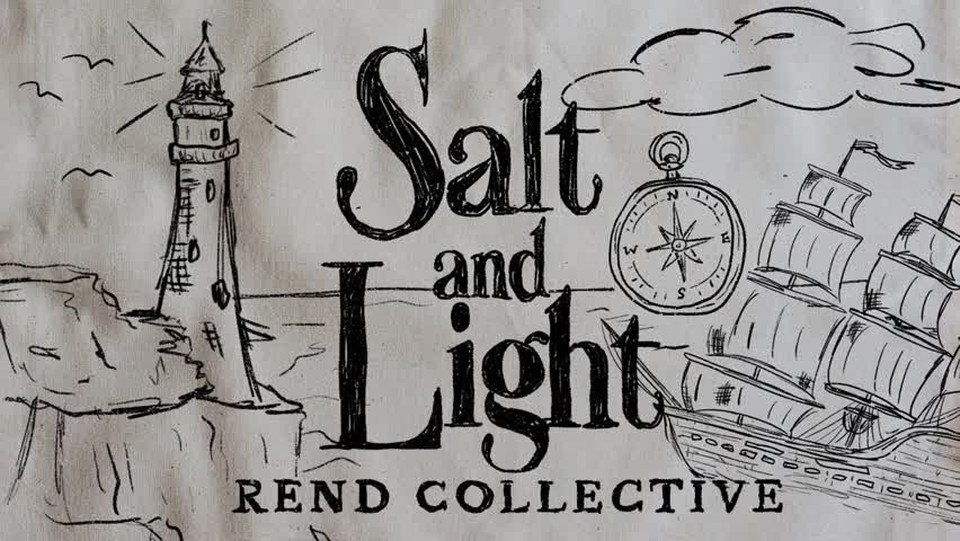 Rend Collective - Salt And Light