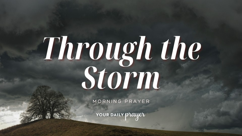 A Prayer for When Storms Arise and Faith Feels Shaken
