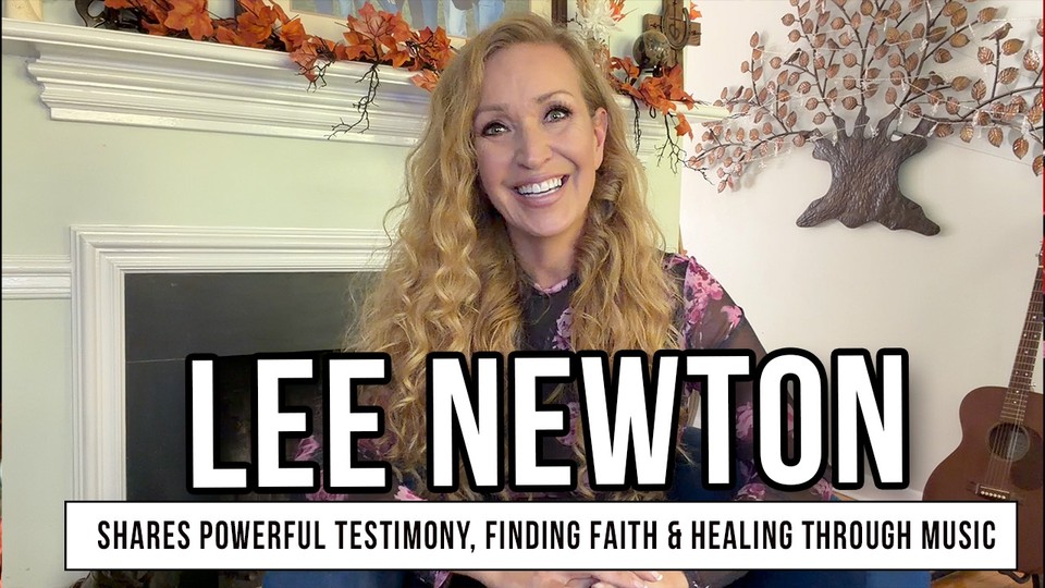 Lee Newton Shares Powerful Testimony, Finding Faith & Healing Through Music