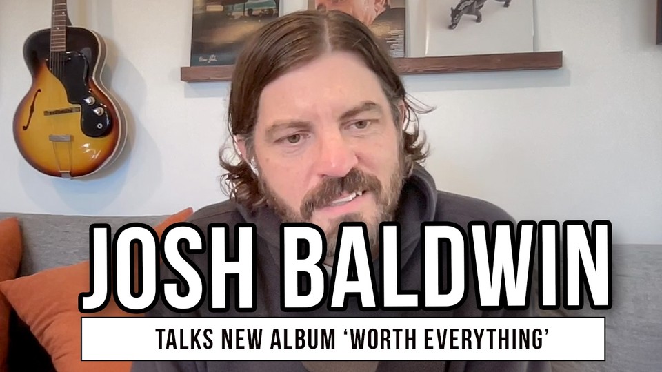 Josh Baldwin Talks New Album ‘Worth Everything,’ Surrendering to God & Grand Ole Opry