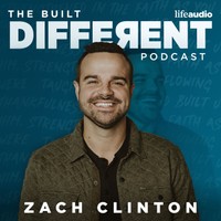 The Built Different Podcast with Zach Clinton