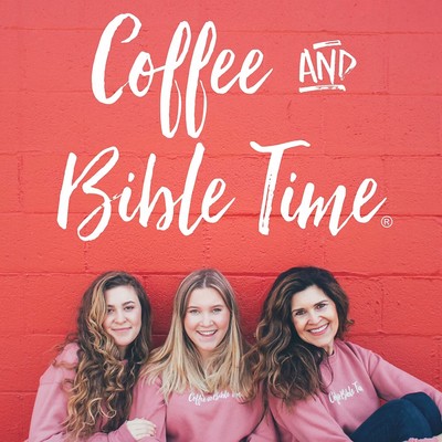 Coffee and Bible Time Podcast