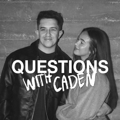 Questions with Caden