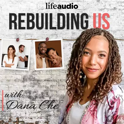 Rebuilding Us: Marriage Podcast