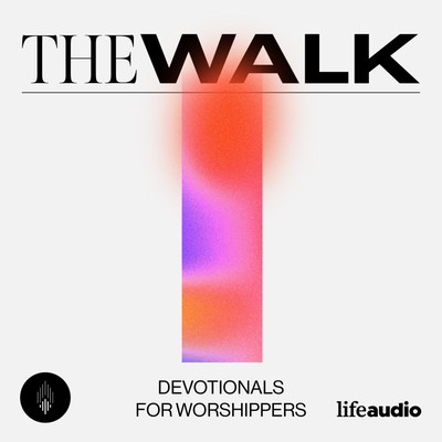 The Walk: Devotionals for Worshippers