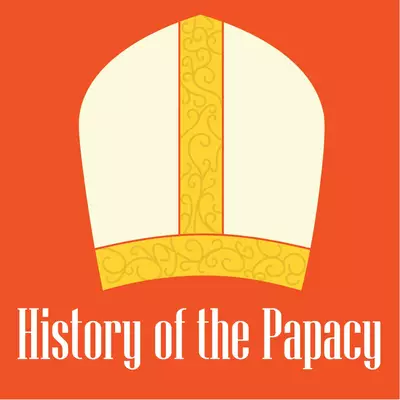 History of the Papacy Podcast