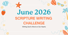 June 2026 Scripture Writing Challenge