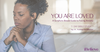 You Are Loved: A 7-Day Bible Study for Anxiety and Fear
